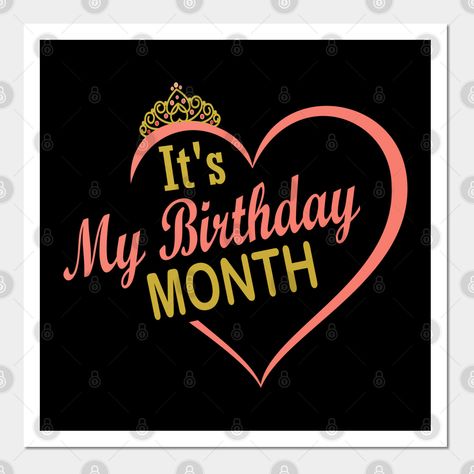 Its My Birthday Month February, June My Birthday Month Quotes, It My Birthday Month, Its My Birthday Month Dp, Its My Birthday Month December, Its My Birthday Month Quotes, It’s My Birthday Month, Birthday Month Dp, Its My Birthday Quotes