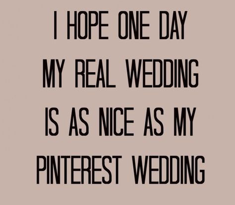 One Day, True Words, I Hope One Day, Pinterest Wedding, Military Men, My Pinterest, Positive Words, Wedding Pinterest, The Words