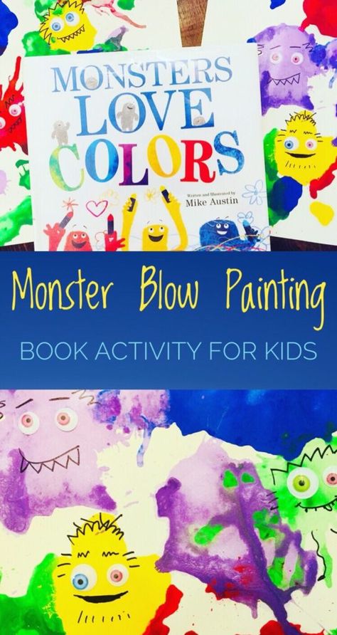 Monsters Love Colors, Color Preschool, Storybook Crafts, Blow Painting, Preschool Painting, Colorful Art Projects, Monster Activities, Preschool Colors, Painting Book