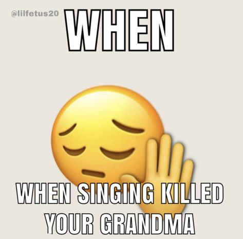 Humour, Singing Killed My Grandma, Bad Memes, Facebook Memes, Fb Memes, Lose My Mind, What’s Going On, Funny Me, Memes Funny