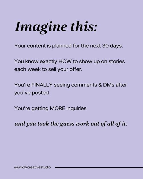 You're not bad a writing content...but maybe you just need a little extra push to get you out of your own way. After not posting weeks on end, feeling absolutely defeated when it comes to your Instagram page, AND not seeing an inquiry in the last 30 days.... Imagine this: 🖤 Your content is planned for the next 30 days. 🖤 You know exactly HOW to show up on stories each week to sell your offer. 🖤 You’re FINALLY seeing comments & DMs after you’ve posted 🖤 You’re getting MORE inquiries ... Business Marketing, Writing Content, Sales Coaching, Nothing To Say, Not Bad, Good Enough, Sales And Marketing, Show Up, Say You