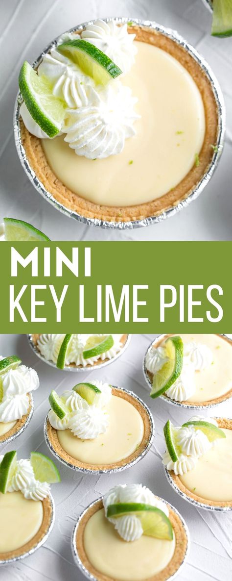 mini key lime pies with whipped cream Easy Key Lime Pie, Mini Key Lime Pies, Key Lime Pie Easy, Key Lime Pie Recipe, Best Key Lime Pie, Homemade Graham Cracker Crust, Lime Tart, Lime Pie Recipe, Keylime Pie Recipe