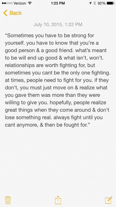 Advice For Friends Relationships, The Endings Won't End You, The Only Person You Have Is Yourself, You Have To Move On, Moving On Paragraphs, Just Move On, Ending Relationship Messages, How To Have A Strong Personality, How To End A Relationship Text