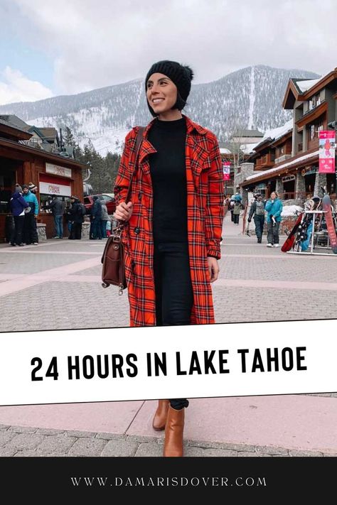 Lake Tahoe is a place that can't be described in just one day. There's so much to do and see, but I've narrowed it down for you with these 24 hours worth of activities. I'm confident you'll find something here among this list that will suit your tastes and desires--and the best part? You don't have to travel far! These are all inside or close by Lake Tahoe. San Jose, Lake Tahoe Outfits Spring, Lake Tahoe Outfit Winter, Lake Tahoe Spring Outfits, Tahoe Outfits Winter, Tahoe Outfits, Lake Tahoe Winter, Off Work, South Lake Tahoe