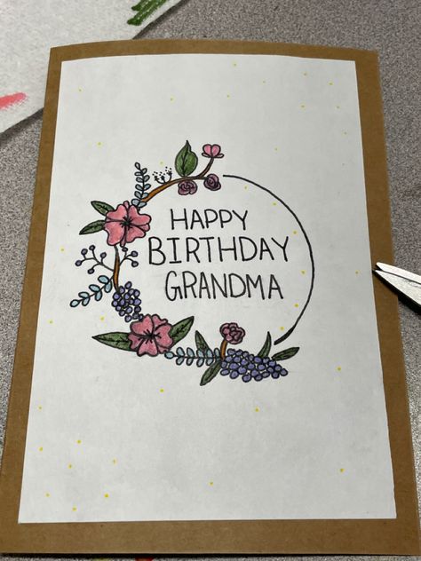 Grandma Diy Birthday Card, Cards To Make For Your Grandmas Birthday, Birthday Drawing Ideas For Grandma, Birthday Card Ideas For Granny, Birthday Cards Diy For Grandma, Cards For Grandmas Birthday, Happy Birthday Card Grandma, Birthday Gift For Nana, Birthday Cards For Granny