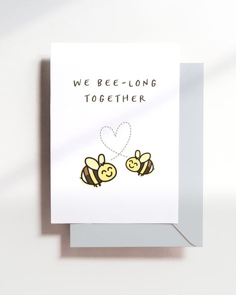 Homemade Cards For Anniversary, Homemade Just Because Cards, We Bee Long Together, Cute Poster For Boyfriend, We Beelong Together, Card For Loved Ones, Cards For Anniversary Boyfriends, Cute Things For Boyfriend Love Notes, Homemade Cards Anniversary