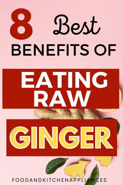 Uses For Ginger Root, Raw Ginger Benefits, Ginger Tea For Nausea, Eating Raw Ginger, Ginger Root Recipes, Benefits Of Fresh Ginger, Ginger For Nausea, How To Store Ginger, Relieve Nausea