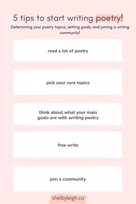 So you want to start writing poetry, but you're not sure what your first steps should be? Visit my blog post to dive into this topic so you can start your writing journey! By determining your topics, setting goals for your writing, and allowing yourself to read and write poetry freely, you'll be one step closer to having a bestselling poetry collection. shelbyleigh.co self published author | writer | being a writer | writing tips | author | poetry community How To Start Writing Poems, How To Start Poetry, How To Write Poetry Tips, How To Start Writing Poetry Tips, Poetry Tips For Beginners, How To Start Writing Poetry, Poetry Writing Tips, How To Write Poetry For Beginners, How To Write Poetry