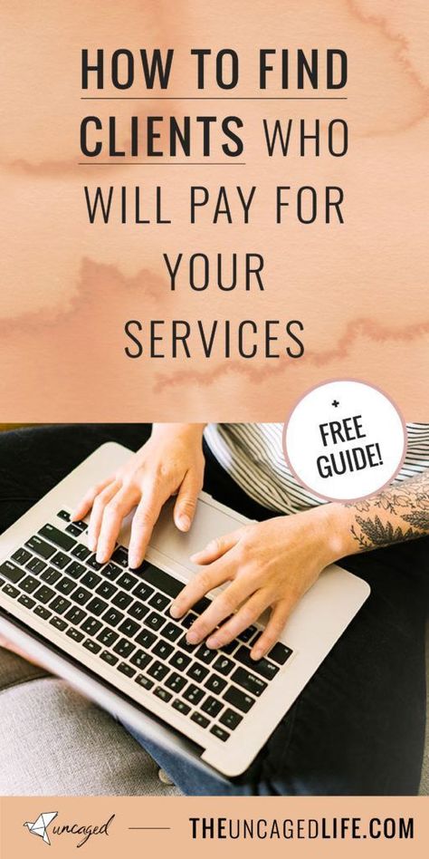 How to Find Clients Who Will Pay For Your Services // The Uncaged Life -- #businesstips #businessgrowth Coaching Clients, Get More Clients, Client Management, Find Clients, Online Coaching Business, How To Get Clients, More Clients, Growth Tips, Service Based Business