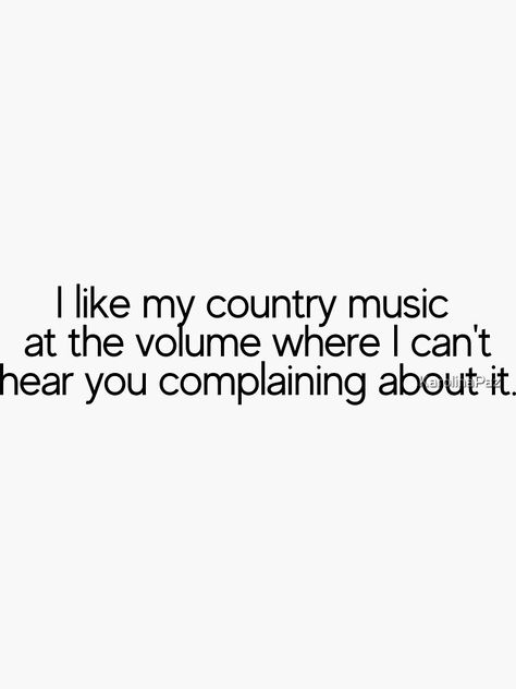 Humour, Country Lyrics, Senior Quotes Country, Music Quotes Wallpaper, Quotes Wallpaper Iphone, Characters Halloween, Western Quotes, Cowboy Quotes, Music Quote