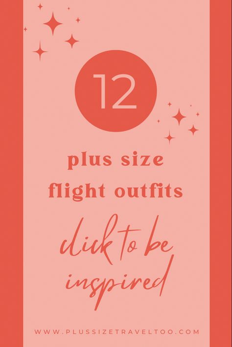 12 plus size flight outfits is written in red on a pink background Summer Plus Size Travel Outfits, Plus Size Flight Outfit, Airport Outfit For Plus Size Women, Plus Size Airplane Outfit, Airplane Outfit Plus Size, Airport Outfit Plus Size, Plus Size Travel Outfits Airport Style, Plus Size Airport Outfit Summer, Plus Size Travel Outfits