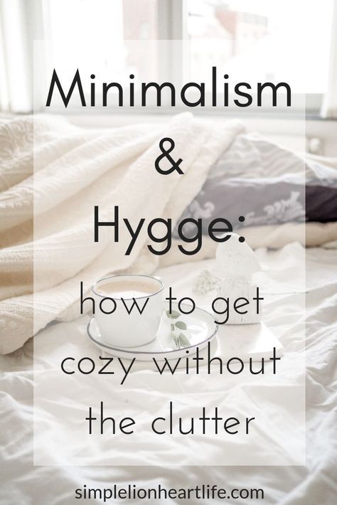 What Is Hygge, Minimalism Living, Hygge Living, Hygge Life, Minimalism Lifestyle, Hygge Lifestyle, Minimal Living, Hygge Decor, Hygge Home