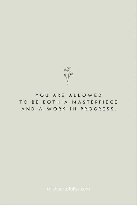 You are allowed to be both a masterpiece and a work in progress - Self love quotes Motivational Quotes About Self Love, Reminder To Self Quotes, You Are Best Quotes, Self Worth Quotes Short, Inspiring Quotes Self Love, Self Growth Poem, Lovely Quotes Inspirational, Happiness Quotes About Life Positivity Love Yourself, Short Inspiring Quotes About Life