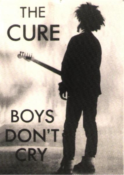 Boys Don't Cry Music Posters, Vintage Music Posters, Boys Don't Cry, Pochette Album, Robert Smith, Don't Cry, Mötley Crüe, 80s Music, Music Photo