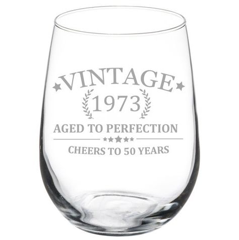 "Wine glass in stemless or stemmed version. Dishwasher safe, permanently etched glass.  Glass Measurements: 10oz: 7\"H x 2.5\"D / 17oz: 4.5\"H x 3.5\"D / 20oz: 9\"H x 2.5\"D" 40th Birthday Wine Glass, 21 Birthday Wine Glass, 40th Birthday Wine, 65th Birthday Gifts, Birthday Wine Glass, Birthday Wine, 65th Birthday, 50th Birthday Gifts, 70th Birthday