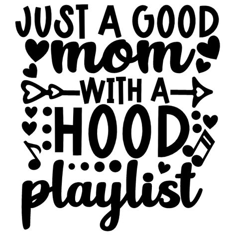 Hood Playlist, Mom Challenge, Funny Car Decals, Crazy Mom, Image Svg, Witty Quotes, Graphic Tshirt Design, Funny Car, Patterned Vinyl