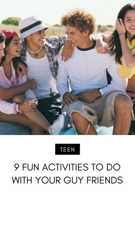 Hangout Ideas With Guy Friend, Things To Do With Guy Friends, Outing Ideas, Get The Guy, Teenage Guys, Truth Or Dare, Dinner And A Movie, Friend Activities, Poker Night