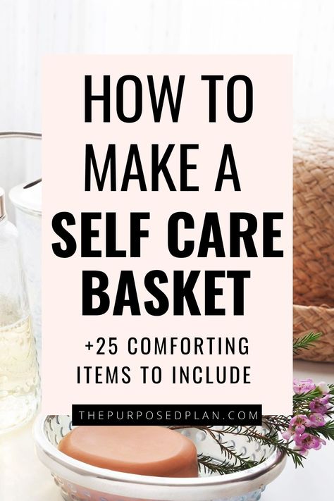 Self Care Station, Self Care Basket, Self Care Aesthetic Ideas, Checklist Self Care, Self Care Aesthetic, Self Care Kit, Care Basket, Self Care Checklist, College Quotes