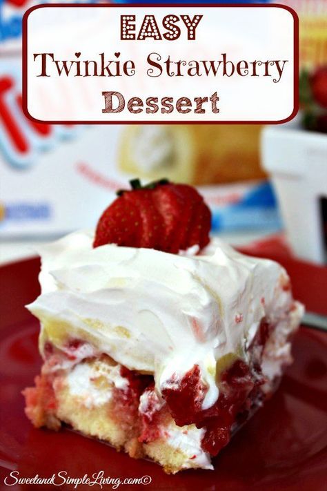 Twinkie Strawberry Dessert, Twinkie Cake Recipes, Twinkie Desserts, Twinkie Cake, Easy Strawberry Cheesecake, Peanut Butter Fudge Easy, Keto Journey, Strawberry Dessert Recipes, Strawberry Dessert