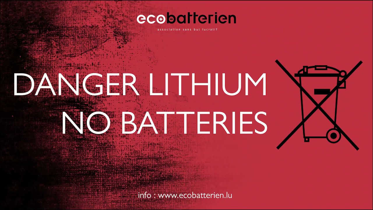 Danger Lithium -  Ecobatterien