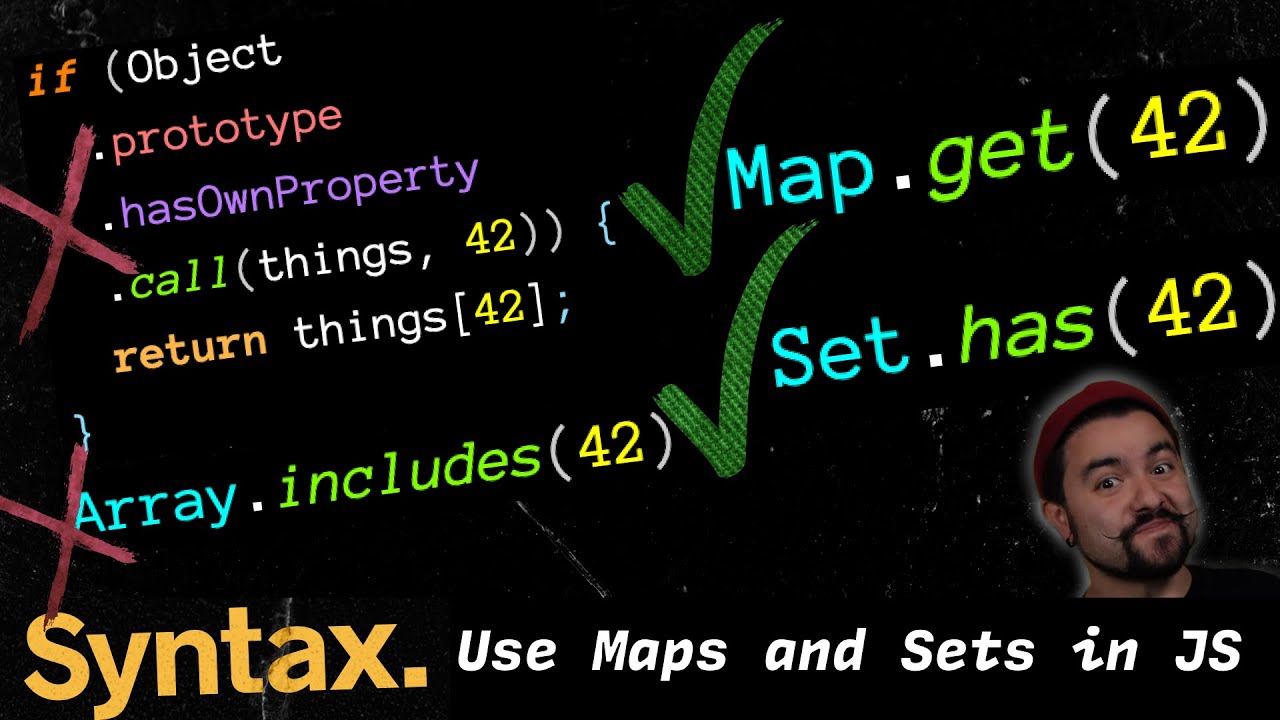 You Should Use Maps and Sets in JS