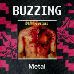 Buzzing Metal