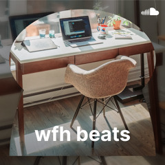 wfh beats