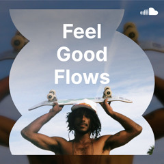 Feel Good Flows