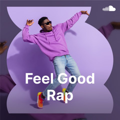 Feel Good Rap