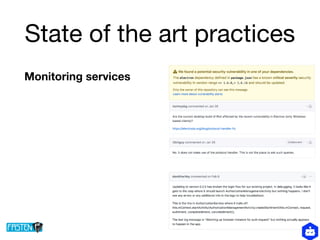 State of the art practices
Monitoring services
 