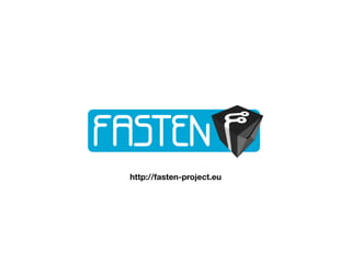 http://fasten-project.eu
 