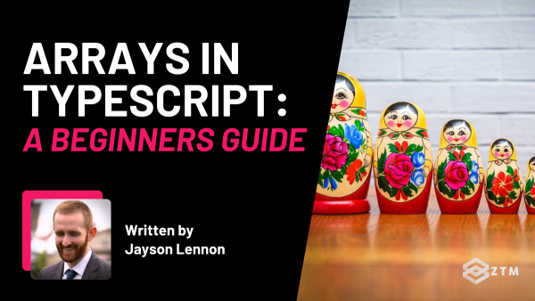TypeScript Arrays: Beginners Guide With Code Examples preview