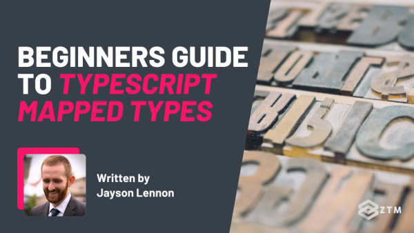 Beginner's Guide to TypeScript Mapped Types (With Code Examples) preview