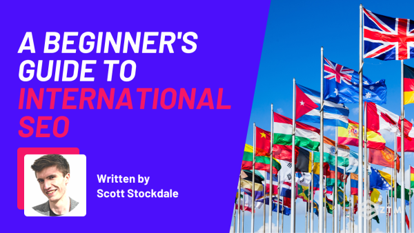 Beginner's Guide To International SEO preview