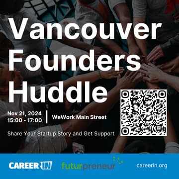 Cover Image for Vancouver Founders Huddle: Share Your Startup Story and Get Support