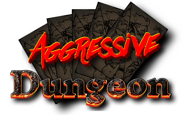 Aggressive Dungeon