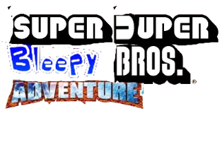 Super Duper Bleepy Bros. Adventure