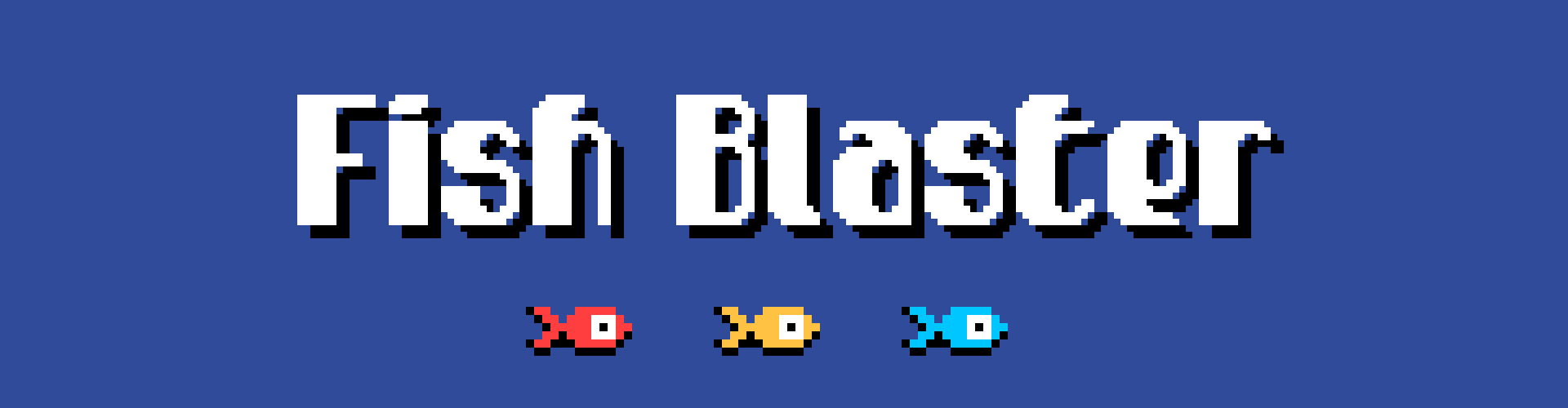 FISH BLASTER