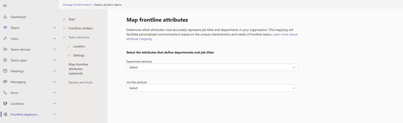 Screenshot of the Map frontline attributes page of the deploy frontline dynamic teams experience in the Teams admin center.