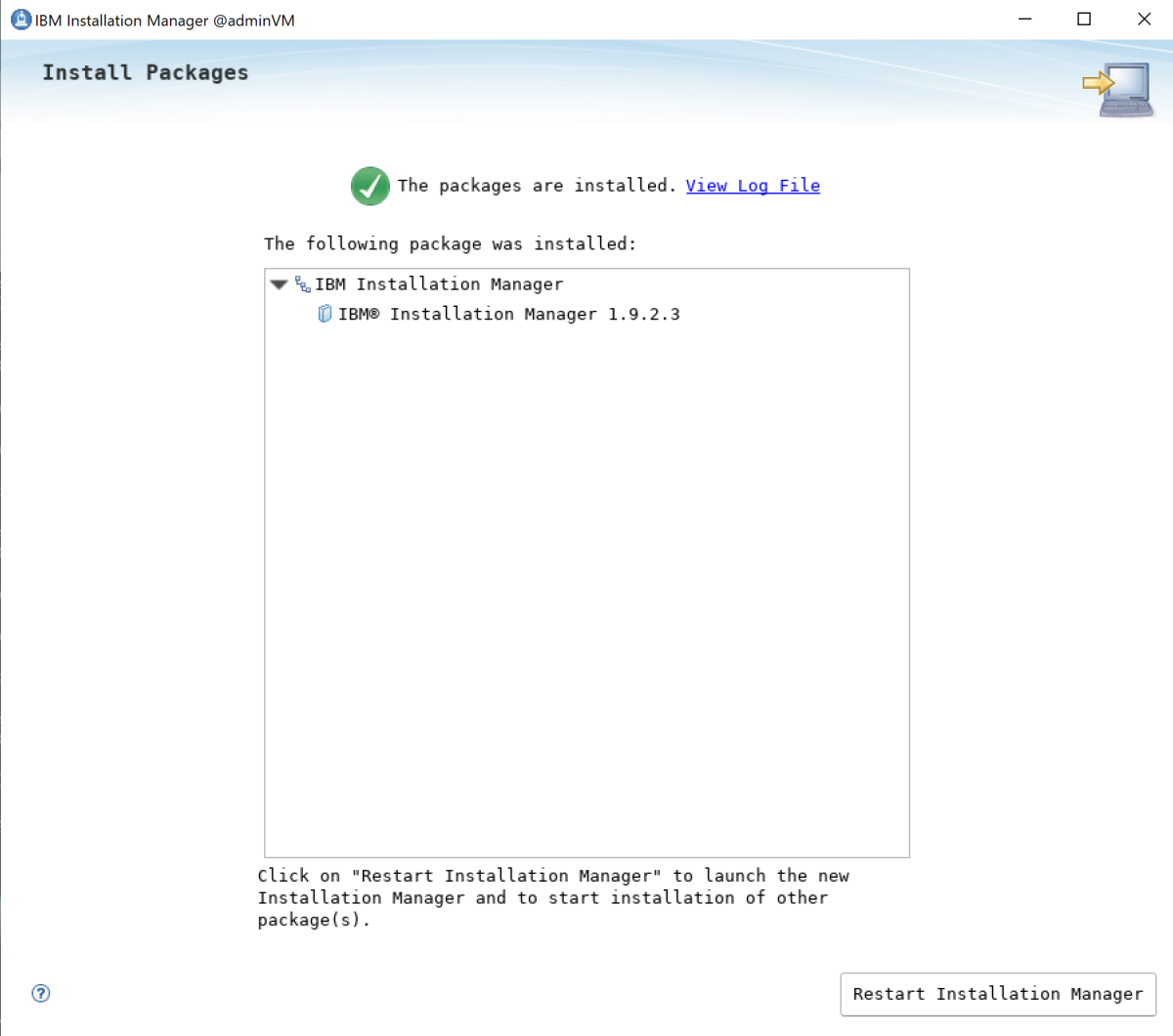 Screenshot that shows successful installation of IBM Installation Manager.