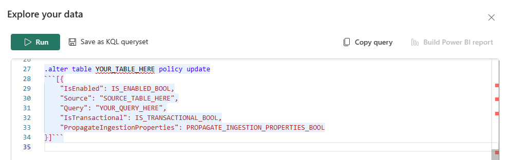 Screenshot of the Update table policy command in the Explore your data window in Real-Time Intelligence in Microsoft Fabric.