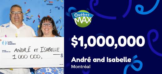 André et Isabelle won $1,000,000!