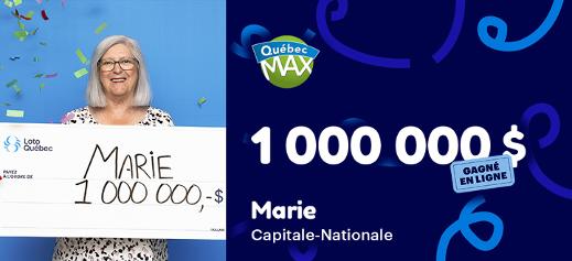 Marie a gagné 1 000 000 $!