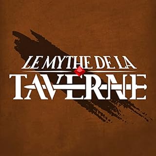 Couverture de Le Mythe de la Taverne