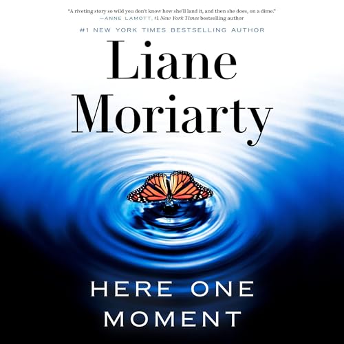 Here One Moment Audiobook By Liane Moriarty cover art