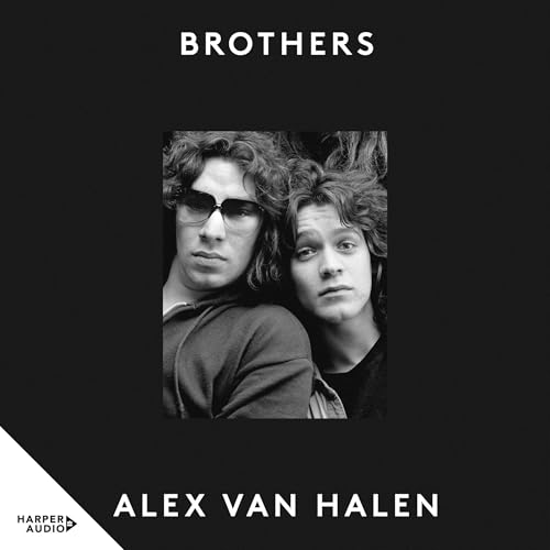 Brothers Audiobook By Alex van Halen cover art