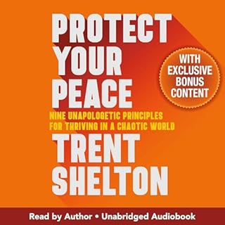 Protect Your Peace Audiobook By Trent Shelton cover art