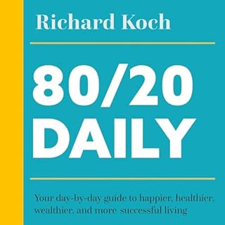 80/20 Daily Audiobook By Richard Koch cover art