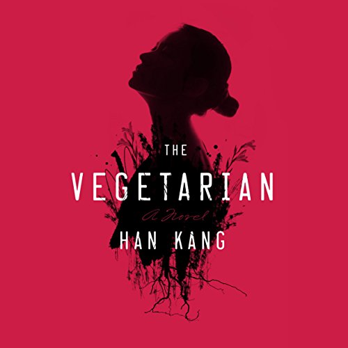 The Vegetarian Audiobook By Han Kang cover art