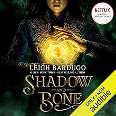 Shadow and Bone